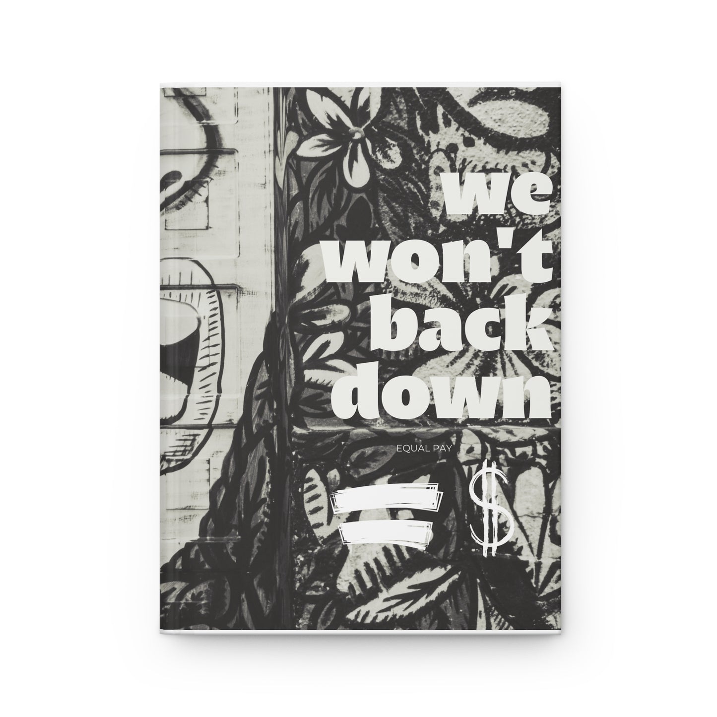 "We Won't Back Down" - Matte Journal
